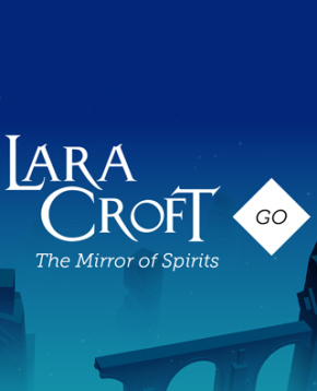 Lara Croft GO: The Mirror of Spirits